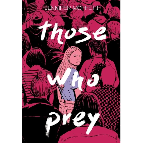 Those Who Prey