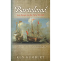 Bartolomé: Las Casas in the New World