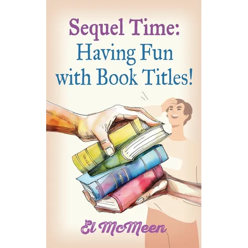 Sequel Time: Having Fun with Book Titles!