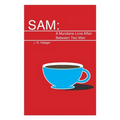 Sam: A Mundane Love Affair Between Two Men
