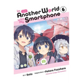 In Another World with My Smartphone, Vol. 6 (Manga)