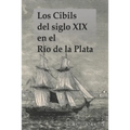 Los Cibils del siglo XIX en el Río de la Plata