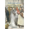Paper Butterflies: Unravelling the Mystery of Tannaker Buhicrosan