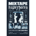 Mixtape Hyperborea