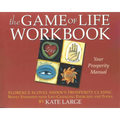 The Game of Life Workbook: Florence Scovel Shinn's Prosperity Classic -Newly Expanded with Life Changing Exercises and Tools