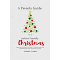 A Parent's Guide to An Autism Friendly Christmas