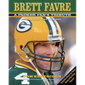 Brett Favre: A Packer Fan's Tribute: The Final Season