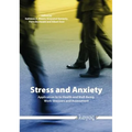 Stress and Anxiety: Applications to Health and Well-Being, Work Stressors, and Assessment