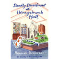 Deadly Derailment at Honeychurch Hall: An Unputdownable Cozy Murder Mystery