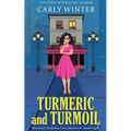 Turmeric and Turmoil