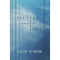 Breathe Between the Lines