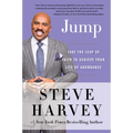 Jump: Take the Leap of Faith to Achieve Your Life of Abundance