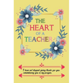 The Heart Of A Teacher I Have Not Stopped Giving Thanks For You Remembering You In My Prayers