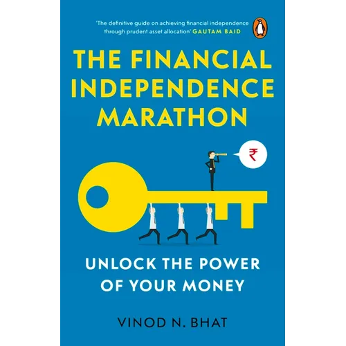 Financial Independence Marathon: Unlock the Power of Your Money - Paperback