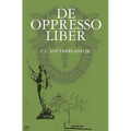 De Oppresso Liber: De Opresso Liber Series