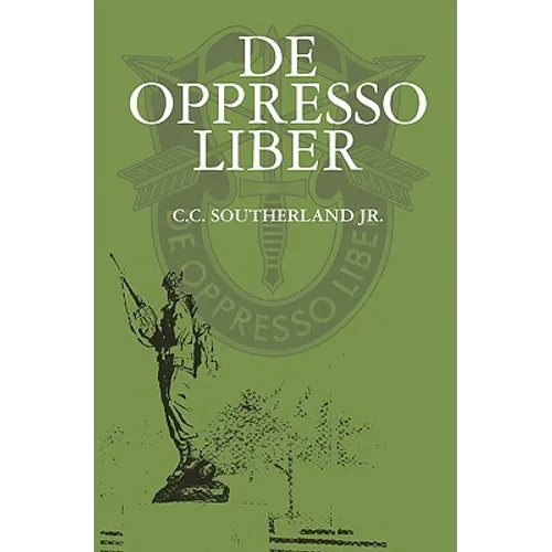 De Oppresso Liber: De Opresso Liber Series