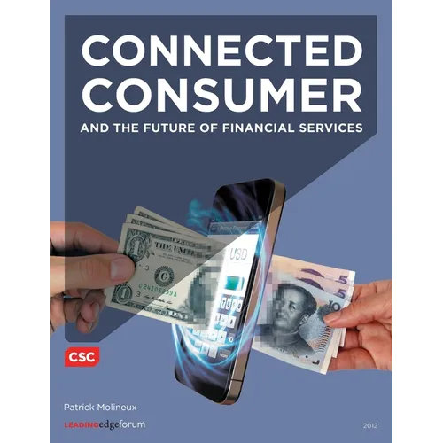 Connected Consumer and the Future of Financial Services