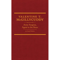 Valentine T. McGillycuddy: Army Surgeon, Agent to the Sioux Volume 35