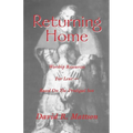 Returning Home: Worship Resources for Lent - Based on the Prodigal Son