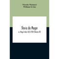 Storia Do Mogor; Or, Mogul India 1653-1708 (Volume III)