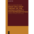 Essay on a New Theory of the Human Capacity for Representation