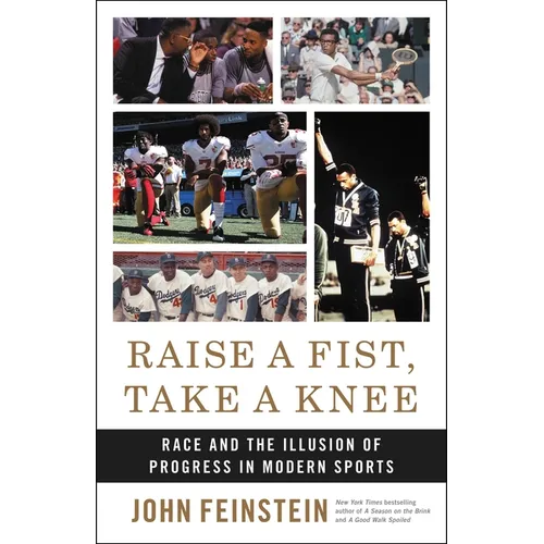 Raise a Fist, Take a Knee: Race and the Illusion of Progress in Modern Sports
