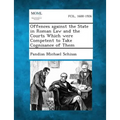 Offences against the State in Roman Law and the Courts Which were Competent to Take Cognisance of Them