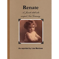 Renate: The Jewish Child Who Escaped Nazi Germany