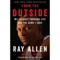 From the Outside: My Journey Through Life and the Game I Love