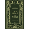 Donde Viven Las Musas / Land of Muses