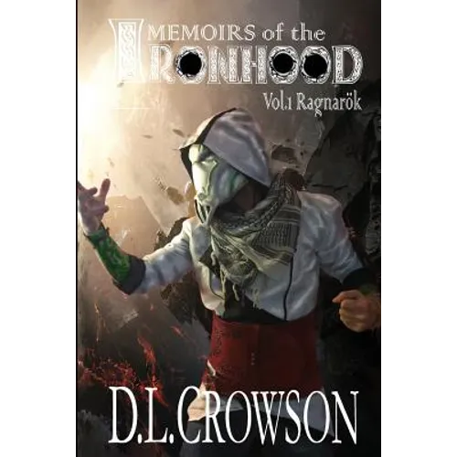 Memoirs of the IRONHOOD