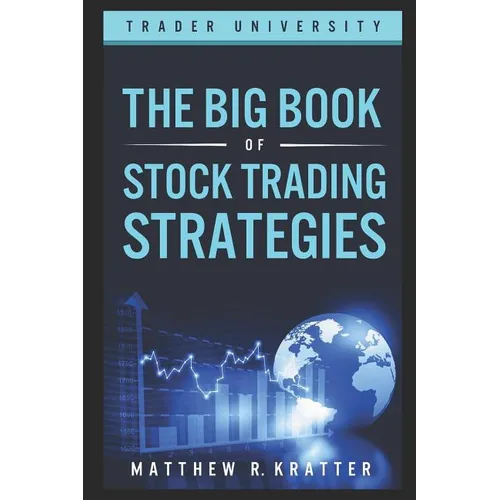 The Big Book of Stock Trading Strategies