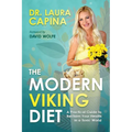The Modern Viking Diet: A Practical Guide to Reclaim Your Health in a Toxic World