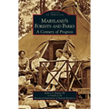 Maryland's Forests and Parks: A Century of Progress