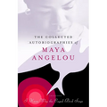 The Collected Autobiographies of Maya Angelou
