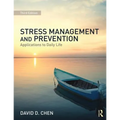 Stress Management and Prevention: Applications to Daily Life