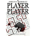 Player vs. Player: A Third Wave Mystery