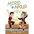 Astrid and Apollo and the Awesome Dance Audition