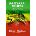 Rastafari Beliefs: A Critical Analysis