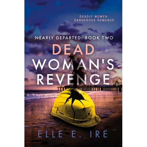 Dead Woman's Revenge: Volume 2