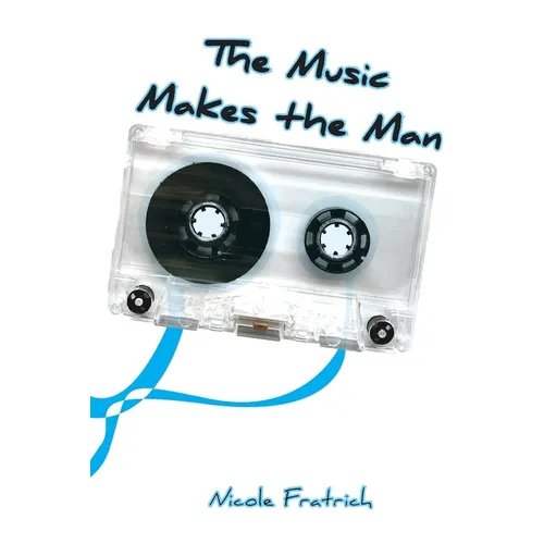 The Music Makes the Man