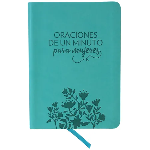 Oraciones de Un Minuto Para Mujeres. Sã-Mil Piel Aguamarina/ One Minute Prayers for Women. Leathersoft Aquamarine