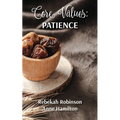 Core Values: Patience