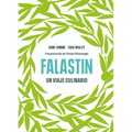 Falastin. Un Viaje Culinario / Falastin. a Palestinian Cookbook