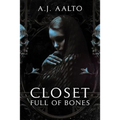 Closet Full Of Bones