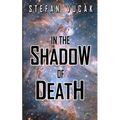 In the Shadow of Death