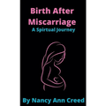 Birth After Miscarriage