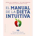 Manual de la Dieta Intuitiva, El