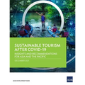 Sustainable Tourism After Covid-19: Insights and Recommendations for Asia and the Pacific