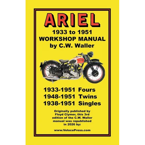 Ariel Motorcycles Workshop Manual 1933-1951